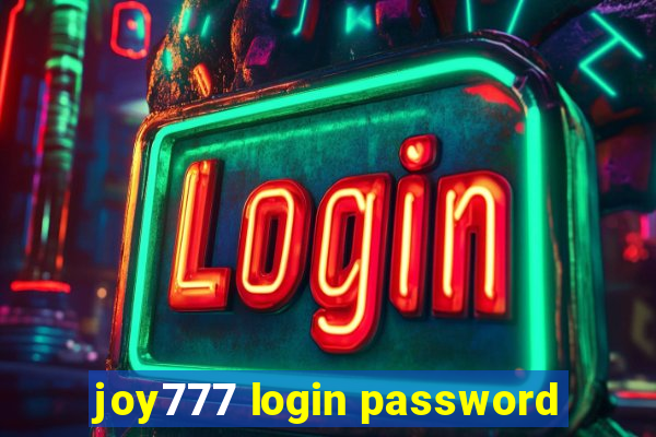 joy777 login password